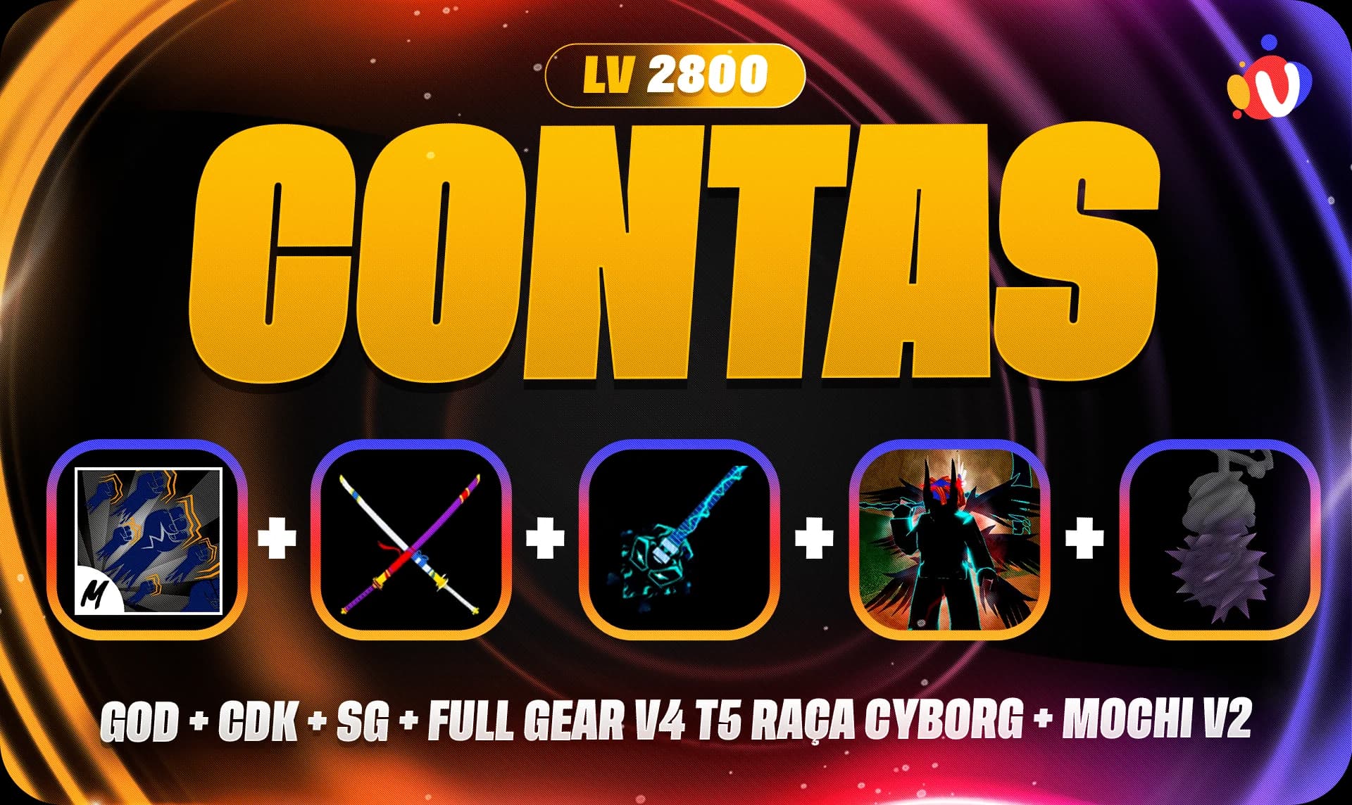 Nível 2800 + Cyborg V4 T5 Full Gear + GodHuman + CDK + SG + Dough V2