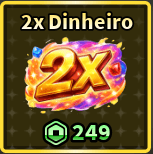 2X Dinheiro