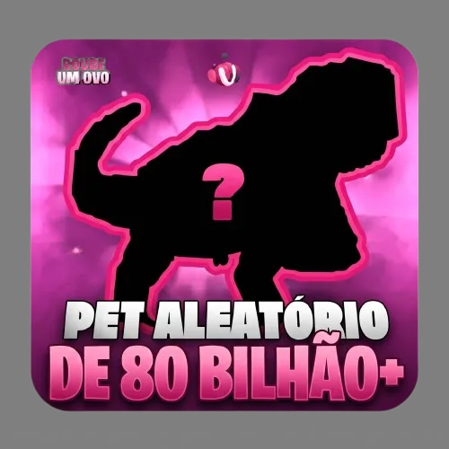 Conta com Pets Aleatórios Gerando $80B/s - $125B/s