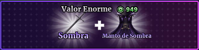 Pacote Sombra + Manto de Sombra