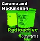 Garama and Madundung Radioativa - $425M/s