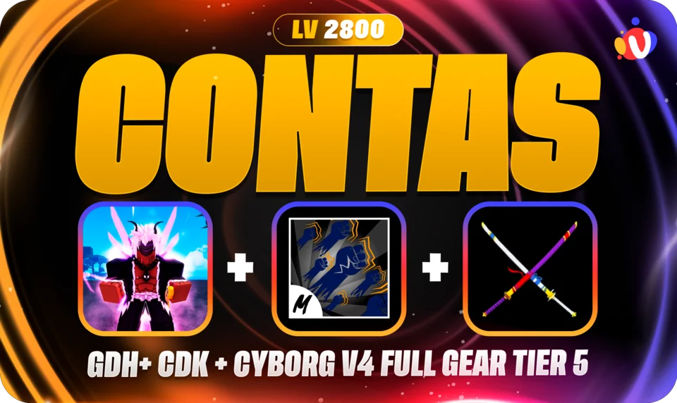 Nível 2800 + Cyborg V4 T5 Full Gear + GodHuman + CDK + SG