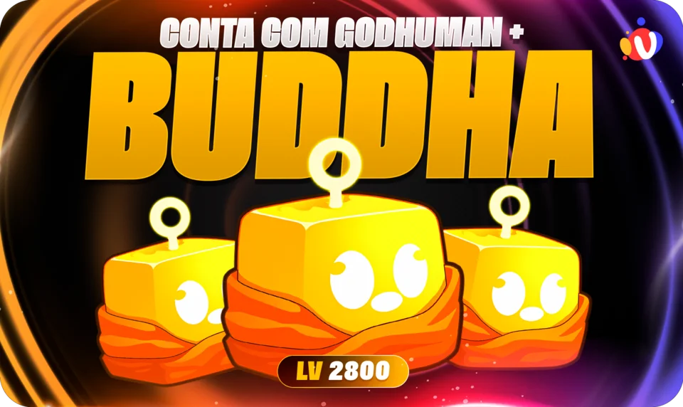 Nível 2800 + GodHuman + Buddha no inventário