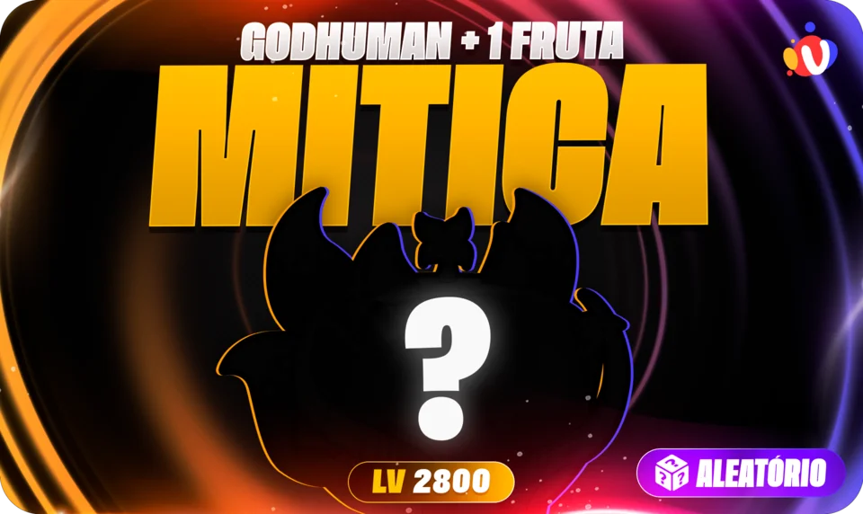 Nível 2800 + GodHuman + 1 Fruta Mítica Aleatória